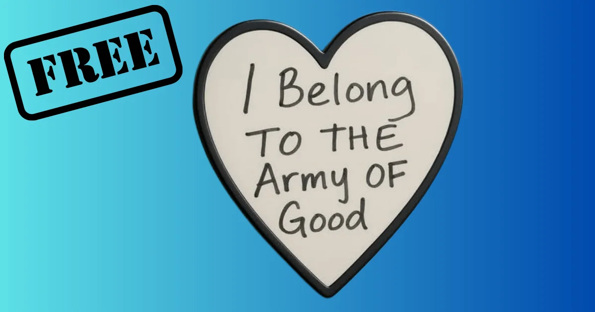 The Army of Good Magnet